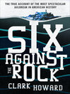 Cover image for Six Against the Rock